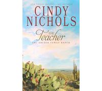 The Teacher: 4 (Archer Family Ranch)