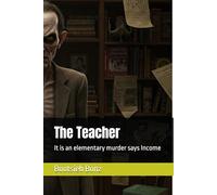The Teacher: It is an elementary murder says Income