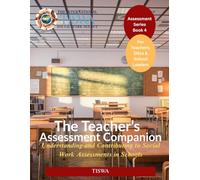 The Teacher’s Assessment Companion: Understanding and Contributing to Social Work Assessments in Schools (Assessment Series)