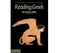 The Teachers' Notes to Reading Greek 2nd Edition Paperback