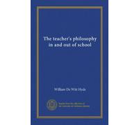 The teacher's philosophy in and out of school