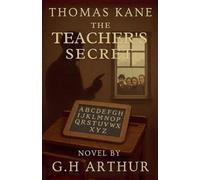 The Teacher's Secret: 10 (A Thomas Kane Investigation)