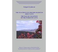 The Teaching of Grigori Grabovoi about Love.The way of cognition of the World by Love.