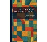 The Teaching of High School Subjects