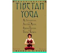 The Teachings Of Tibetan Yoga by Garma C.C. Chang (1993-10-03)