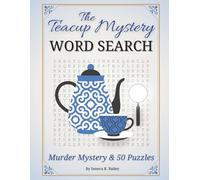 The Teacup Mystery Word Search: Murder Mystery & 50 Puzzles