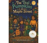 The Teal Pumpkins on Maple Street