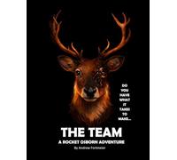 The Team A Rocket Osborn Adventure: A Children's Action Adventure Book teaching important Christian lessons to kids about bullying, forgivness, ... servant leadership. 8.5" x 11" 27 pages: 1