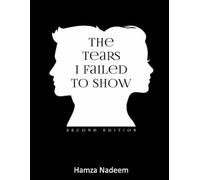 The Tears I Failed To Show