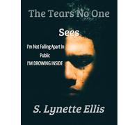 The Tears No One Sees