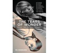 The Tears of Wonder: Book Two of the Trilogy