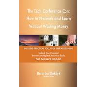 The Tech Conference Con: How to Network and Learn Without Wasting Money