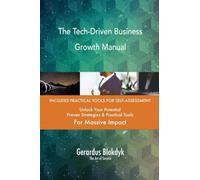 The Tech-Driven Business Growth Manual