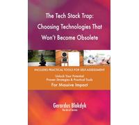 The Tech Stack Trap: Choosing Technologies That Won't Become Obsolete
