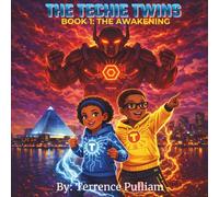 THE TECHIE TWINS: The Awakening