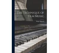The Technique of Film Music