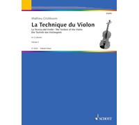 The technique of the violon vol. 2 violon: Exercies, gammes et arpèges à la première position dans tous les tons. violin.