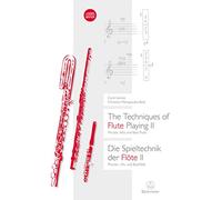 The Techniques of Flute Playing II: Piccolo, Alto and Bass Flute / Piccolo, Alt- Und BassflöTe