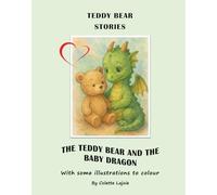 The Teddy Bear And The Baby Dragon
