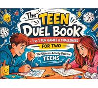 The Teen Duel Book: 1 vs 1 Fun Games & Challenges for Two - The Ultimate Activity Book for Teenager