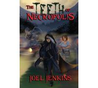 The Teeth of Necropolis