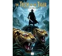 The Teeth of the Tiger