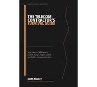 The Telecom Contractor's Survival Guide: How telecom SMB owners protect margin, regain control, and build a company that lasts