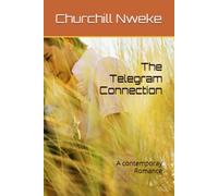 The Telegram Connection: A contemporay Romance