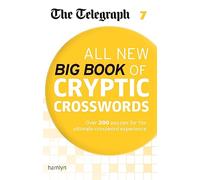 The Telegraph All New Big Book of Cryptic Crosswords 7 (The Telegraph Puzzle Books)