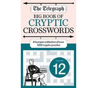 The Telegraph Big Book of Cryptic Crosswords 12 (The Telegraph Puzzle Books)