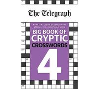 The Telegraph Big Book of Cryptic Crosswords 4 (The Telegraph Puzzle Books)