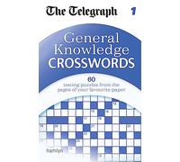 The Telegraph: General Knowledge Crosswords 1 (The Telegraph Puzzle Books)
