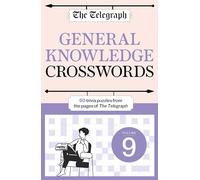 The Telegraph General Knowledge Crosswords 9 (The Telegraph Puzzle Books)