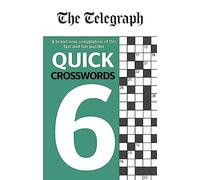 The Telegraph Quick Crosswords 6 (The Telegraph Puzzle Books)