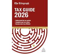 The Telegraph Tax Guide 2026: Your Complete Guide to the Tax Return for 2025/26