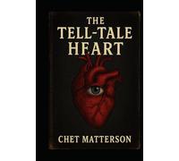 The Tell-Tale Heart: Psychological Thriller