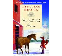 The Tell-Tale Horse: A Novel: 6 ("Sister" Jane)