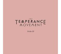 The Temperance Movement - Pride EP