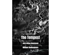 The Tempest: 2025 Edition (Annotated)