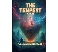 The Tempest: A PLAY