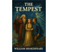 The Tempest: A PLAY