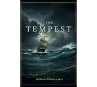 The Tempest: A Play