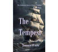 The Tempest: Part Two of The Assiduous Quest of Tobias Hopkins (The Assiduous Quest in Parts)