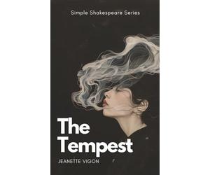 The Tempest | Simple Shakespeare Series: The classic play adapted to modern language