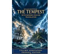 The Tempest with Modern English Translation: Column Annotation-Friendly Edition