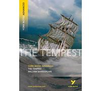 The Tempest (York Notes Advanced) English Literature Study Guide - for 2026, 2027 exams: everything you need to catch up, study and prepare for 2021 assessments and 2022 exams