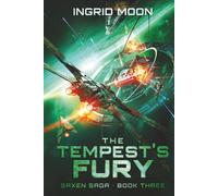 The Tempest's Fury: Saxen Saga - Book 3 (The Saxen Saga)