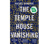 The Temple House Vanishing: Rachel Donohue