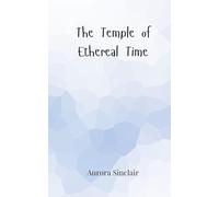 The Temple of Ethereal Time
