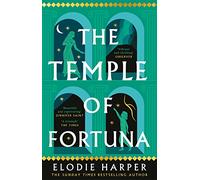 The Temple of Fortuna: the dramatic final instalment in the Sunday Times bestselling trilogy: 3 (The Wolf Den Trilogy)
